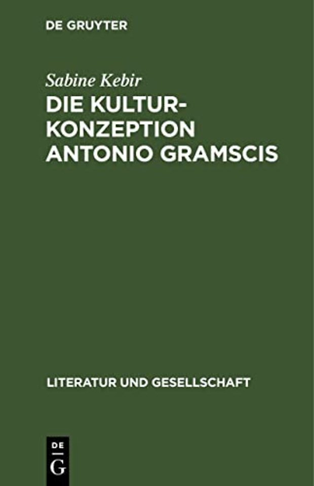 Die Kulturkonzeption Antonio Gramscis – Auf dem Wege zur antifaschistischen Volksfront