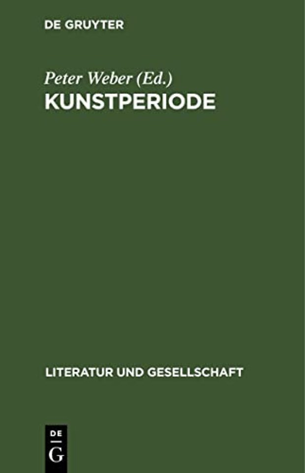 Kunstperiode – Studien zur deutschen Literatur des ausgehenden 18. Jahrhunderts