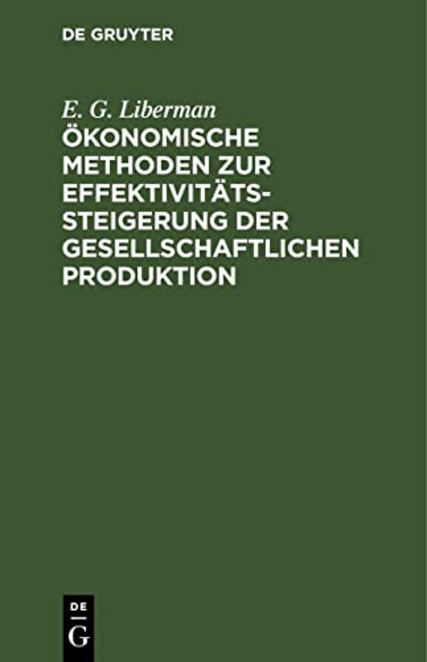 Okonomische Methoden Zur Effektivitatssteigerung Der Gesellschaftlichen Produktion