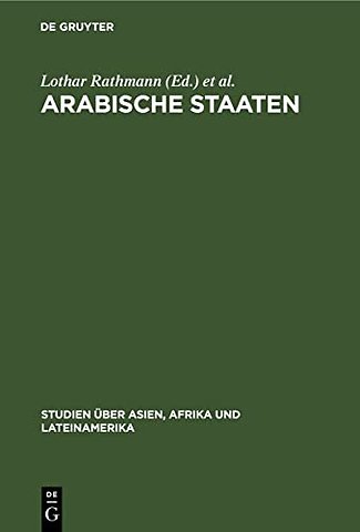 Arabische Staaten – Bilanz, Probleme, Entwicklungstendenzen