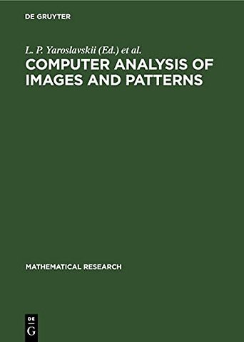 Computer Analysis of Images and Patterns – Proceedings of the International Conference on Automatic Image Processing Held in Wismar (GDR), S