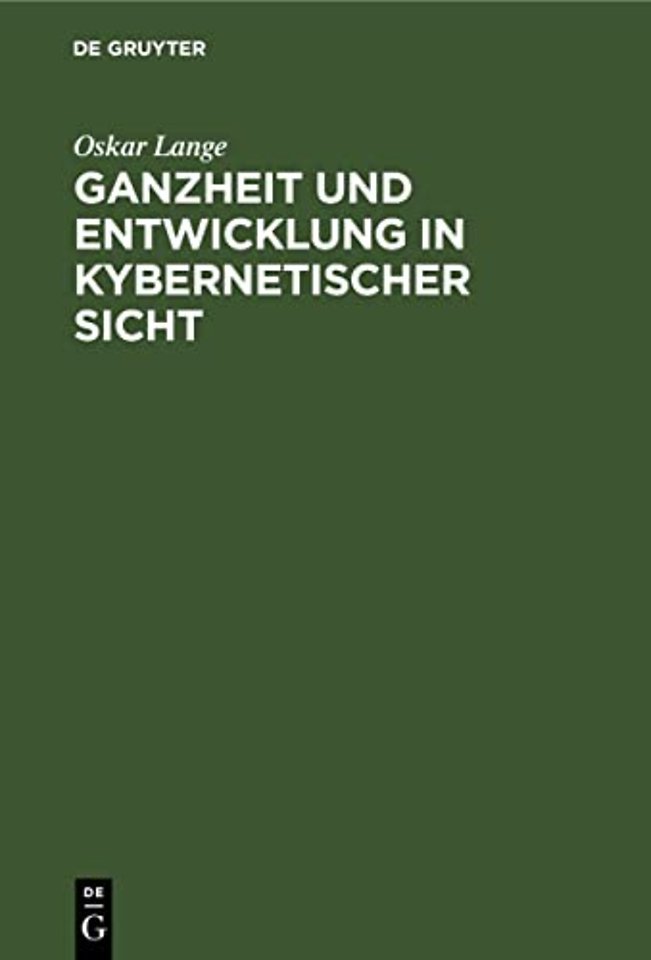 Ganzheit Und Entwicklung in Kybernetischer Sicht
