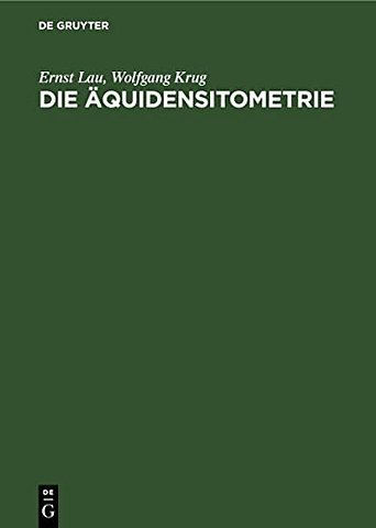 Die Äquidensitometrie – Grundlagen, Verfahren und Anwendungsgebiete