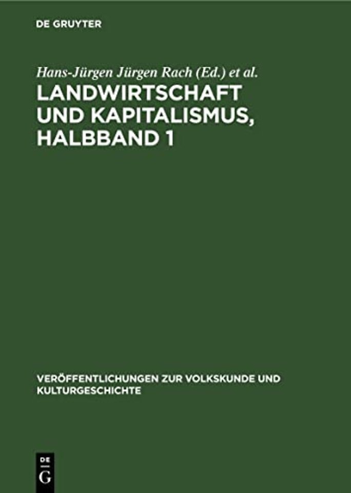 Landwirtschaft Und Kapitalismus, Halbband 1