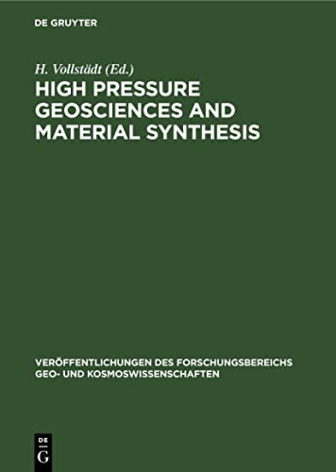 High Pressure Geosciences and Material Synthesis – Proceedings of the XXV. Annual Meeting of the European High Pressure Research Group , Potsdam, G
