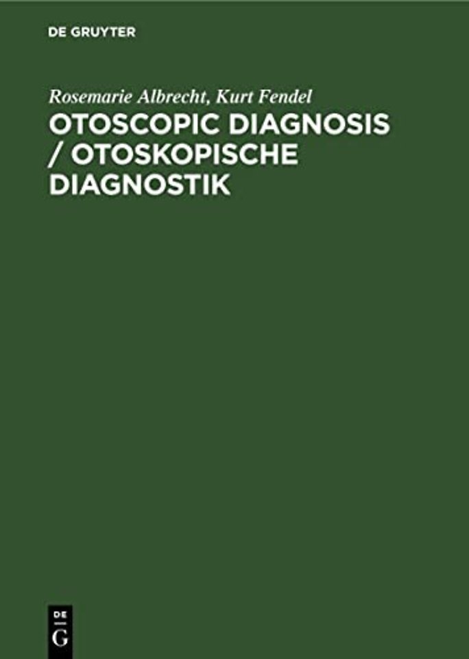 Otoscopic Diagnosis / Otoskopische Diagnostik