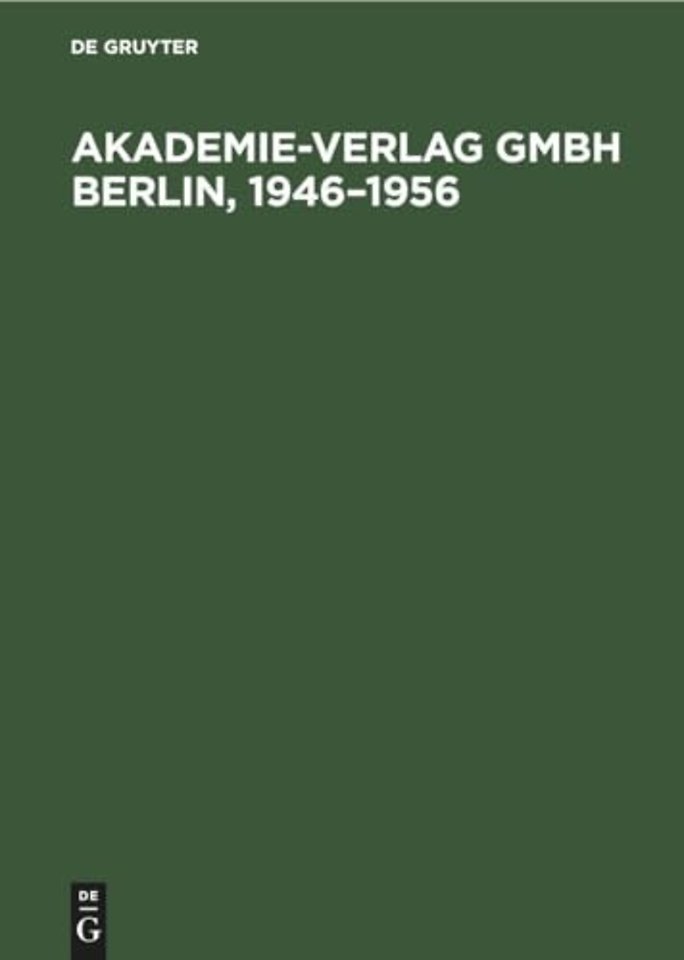 Akademie–Verlag Gmbh Berlin, 1946–1956