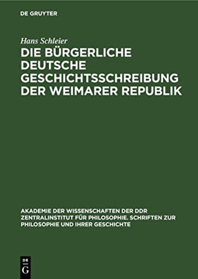 Die Burgerliche Deutsche Geschichtsschreibung Der Weimarer Republik