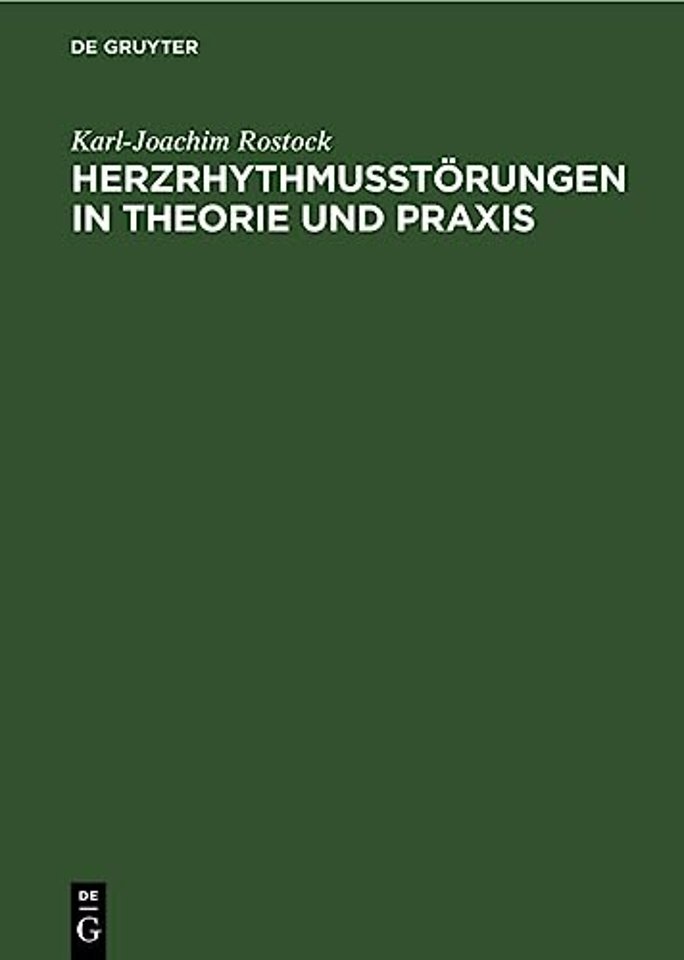 Herzrhythmusstorungen in Theorie Und PRAXIS