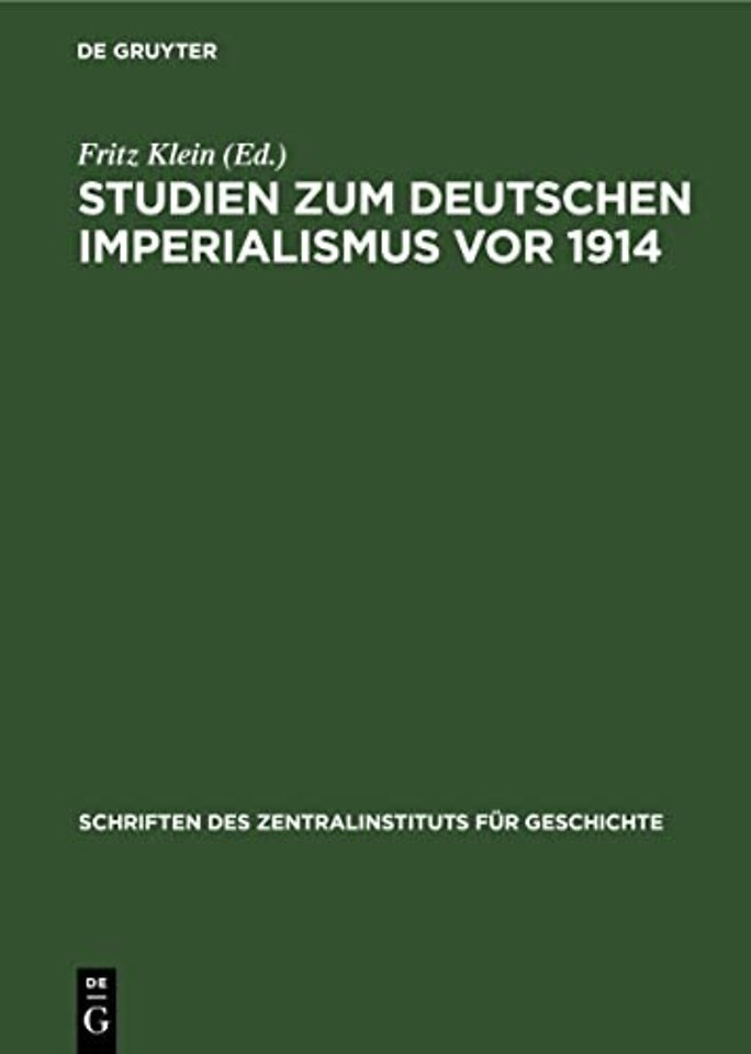 Studien zum deutschen Imperialismus vor 1914