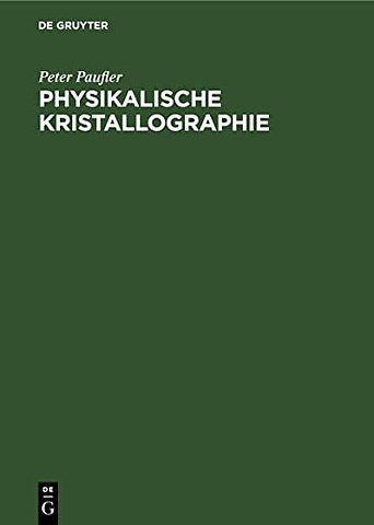 Physikalische Kristallographie