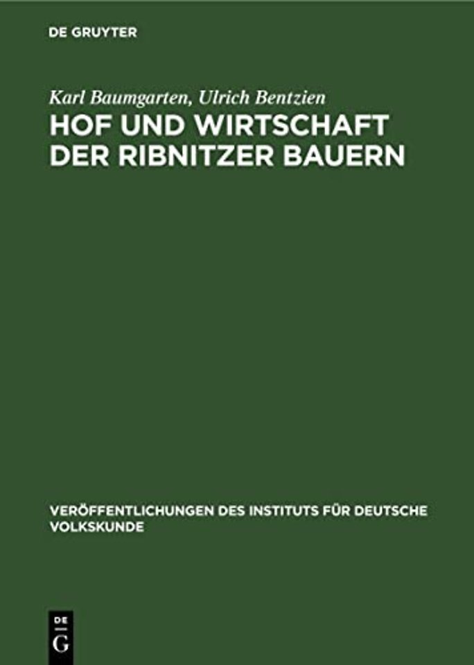 Hof und Wirtschaft der Ribnitzer Bauern – Edition und Kommentar des Kloster–Inventariums von 1620