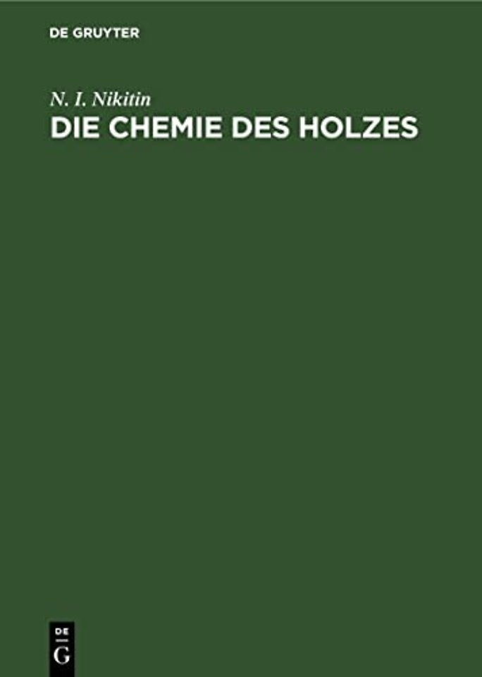 Die Chemie des Holzes