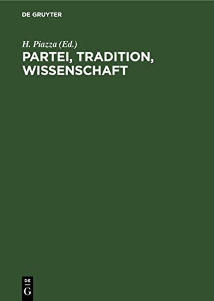 Partei, Tradition, Wissenschaft – Beiträge von Gesellschaftswissenschaftlern der Karl–Marx–Universität Leipzig
