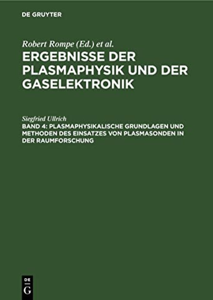 Plasmaphysikalische Grundlagen und Methoden des Einsatzes von Plasmasonden in der Raumforschung