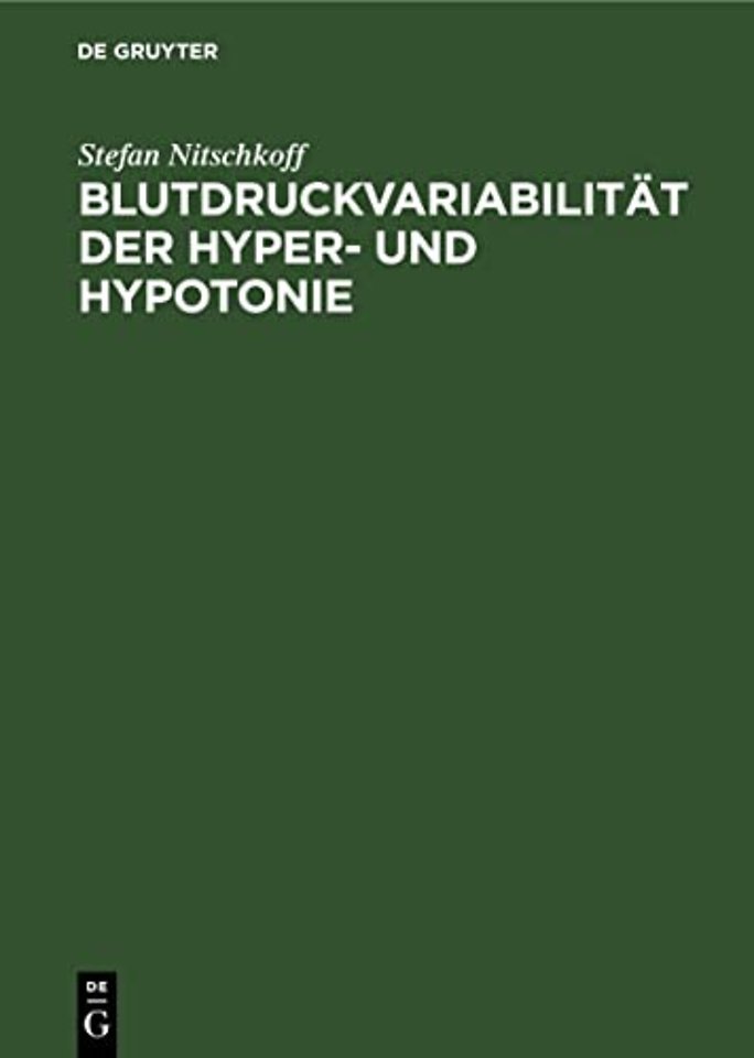 Blutdruckvariabilität der Hyper– und Hypotonie – Eine Selbstmessungsstudie