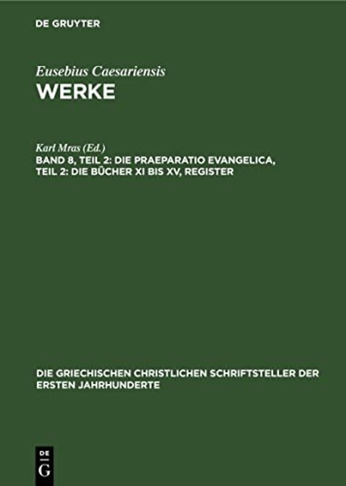 Die Praeparatio Evangelica, Teil 2: Die Bücher XI bis XV, Register