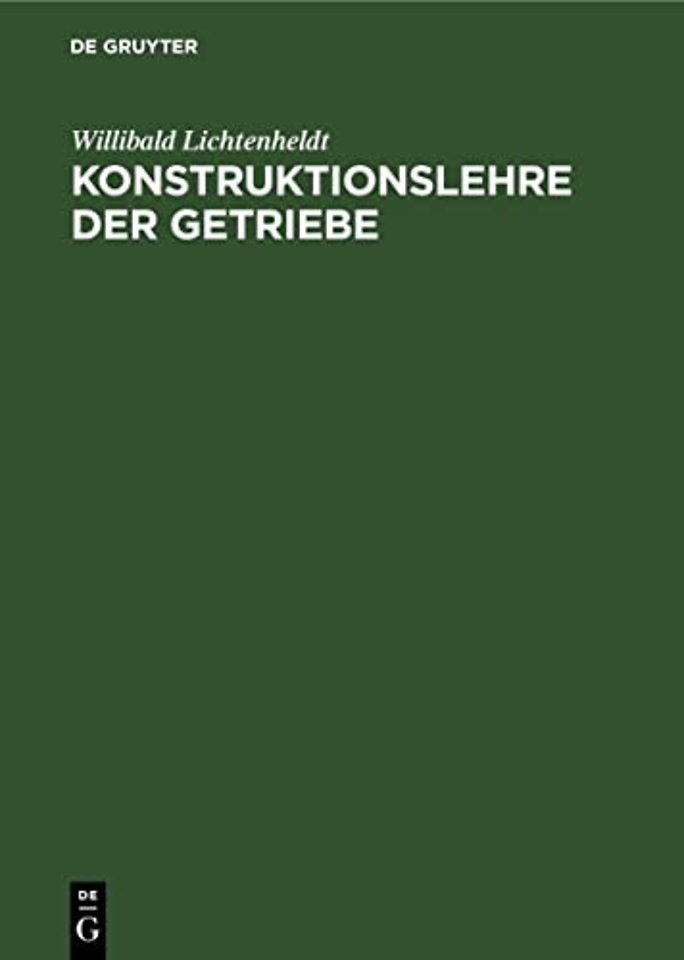 Konstruktionslehre der Getriebe