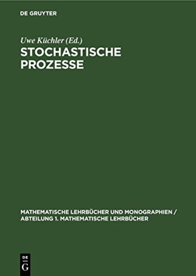 Stochastische Prozesse – Eine Einführung