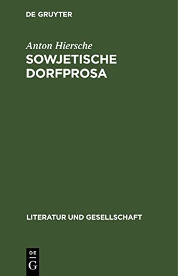 Sowjetische Dorfprosa – Geschichte und Problematik