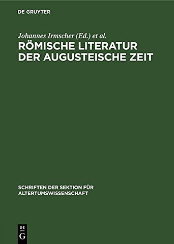 Römische Literatur der Augusteische Zeit – Eine Aufsatzsammlung