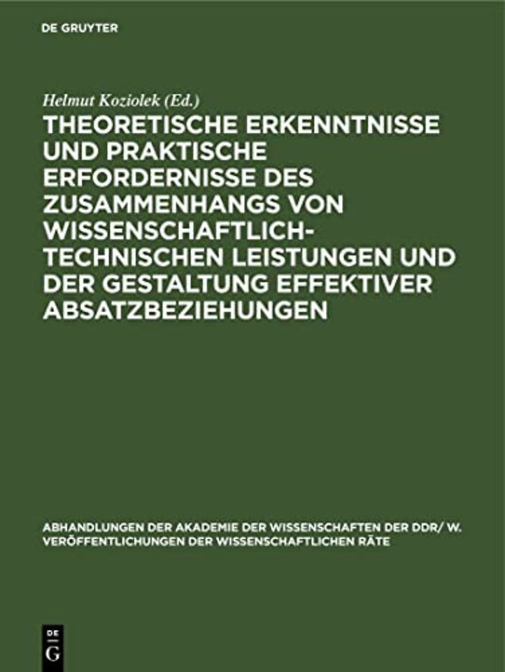 Theoretische Erkenntnisse und praktische Erfordernisse des Zusammenhangs von wissenschaftlich–technischen Leistungen und der Ge