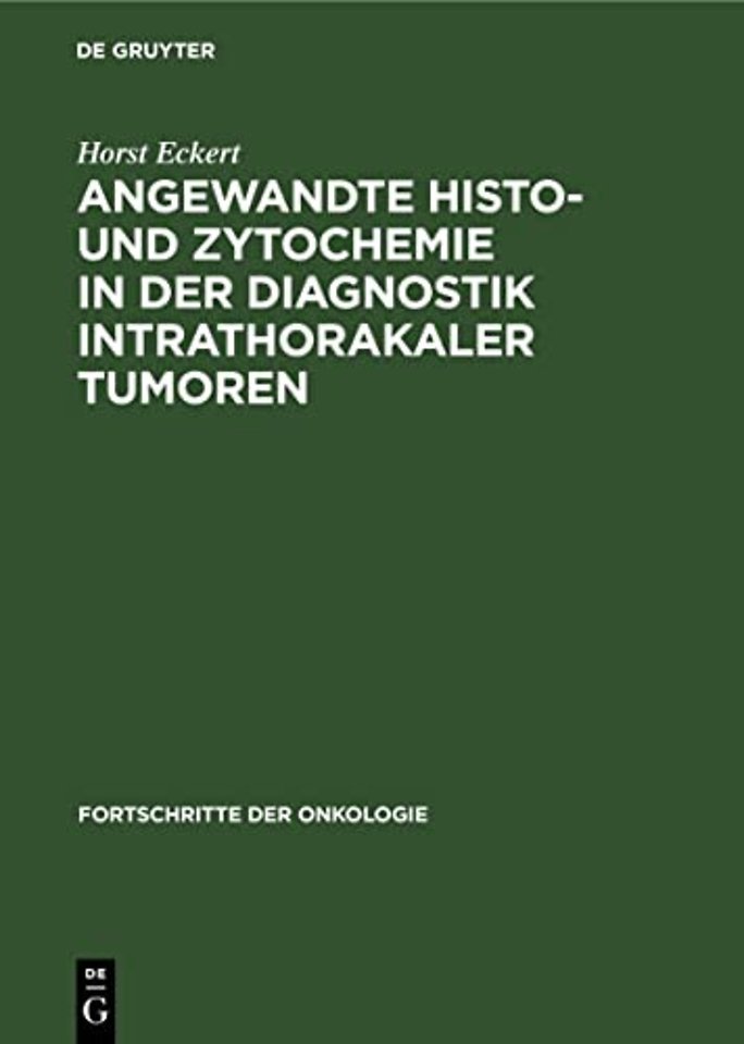Angewandte Histo– und Zytochemie in der Diagnostik intrathorakaler Tumoren