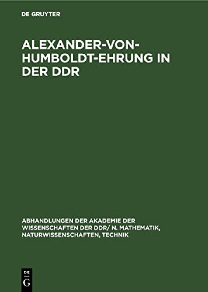 Alexander-Von-Humboldt-Ehrung in Der DDR