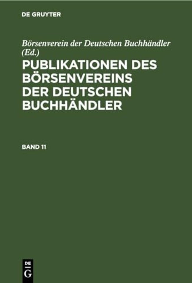 Publikationen Des Borsenvereins Der Deutschen Buchhandler. Band 11
