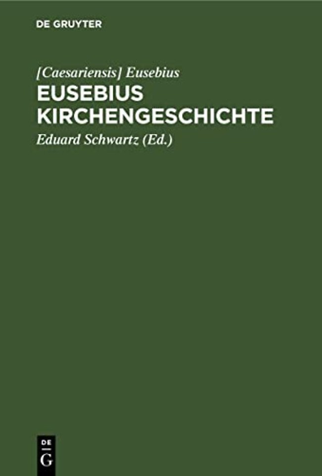 Eusebius Kirchengeschichte – Kleine Ausgabe