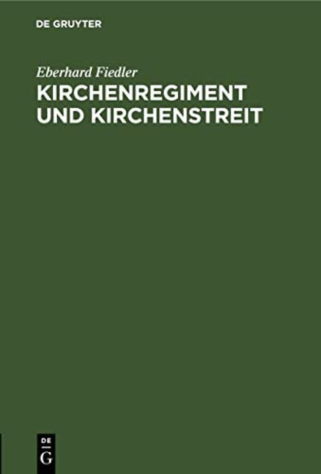 Kirchenregiment Und Kirchenstreit