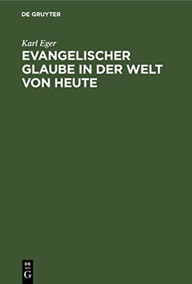 Evangelischer Glaube in Der Welt Von Heute