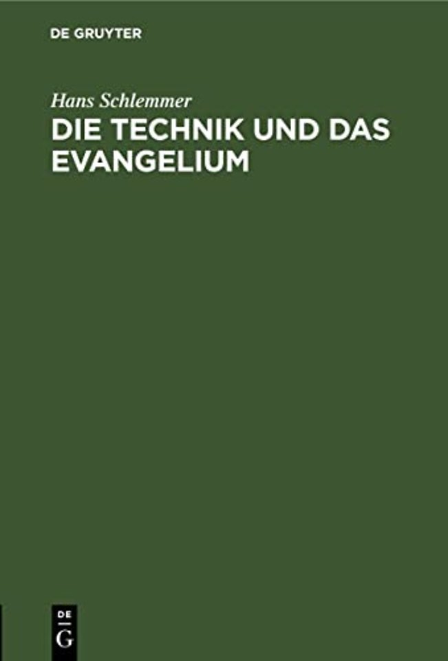 Die Technik Und Das Evangelium