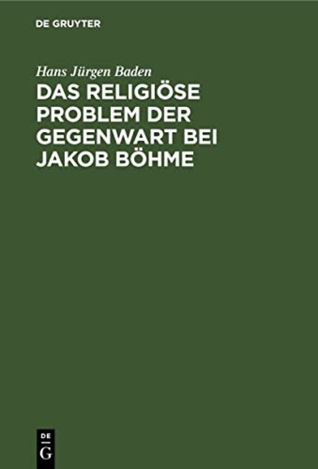 Das religiöse Problem der Gegenwart bei Jakob Böhme