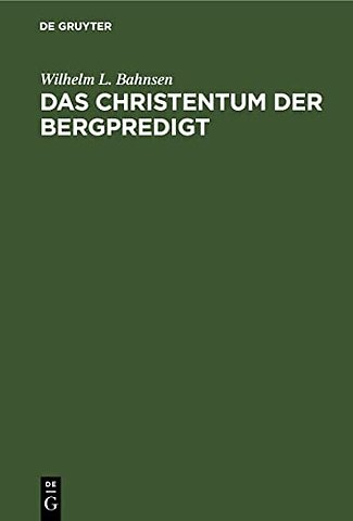 Das Christentum der Bergpredigt
