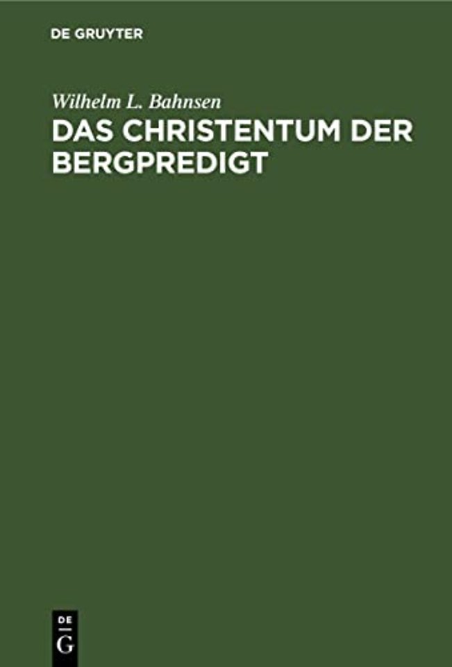 Das Christentum der Bergpredigt