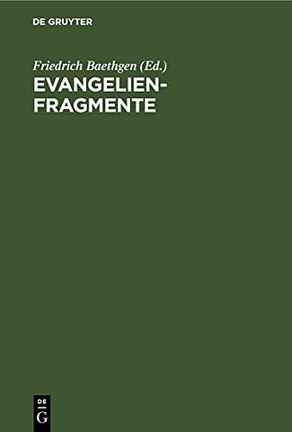 Evangelienfragmente – Der Griechische Text des Cureton`schen Syrers