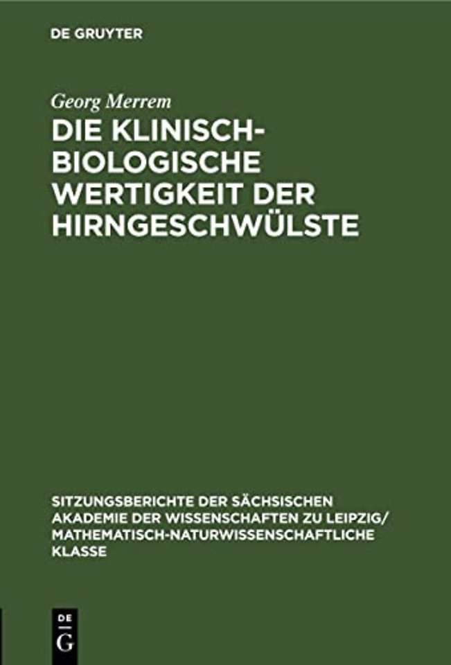 Die Klinisch-Biologische Wertigkeit Der Hirngeschwulste