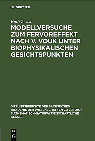 Modellversuche Zum Fervoreffekt Nach V. Vouk Unter Biophysikalischen Gesichtspunkten