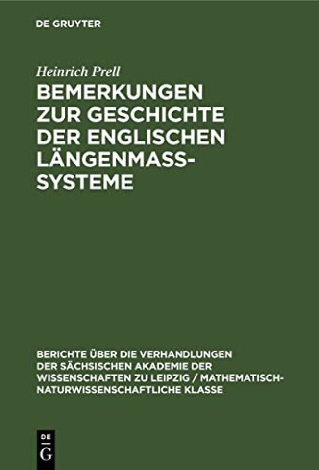 Bemerkungen zur Geschichte der englischen Längenmass–Systeme