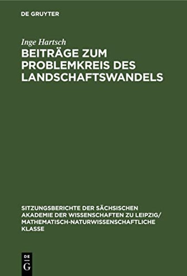 Beiträge zum Problemkreis des Landschaftswandels