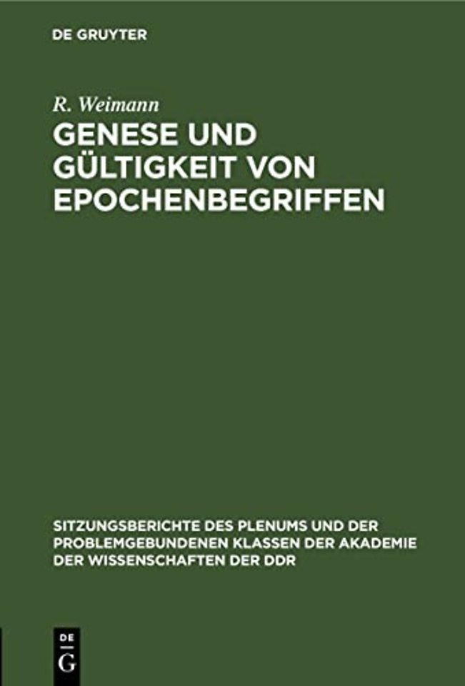 Genese Und Gultigkeit Von Epochenbegriffen