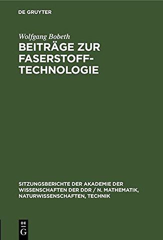 Beitrage Zur Faserstoff-Technologie