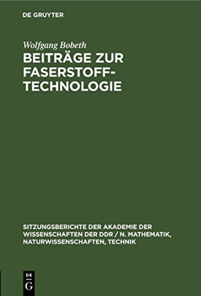 Beitrage Zur Faserstoff-Technologie