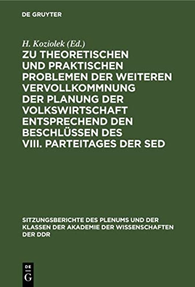 Zu theoretischen und praktischen Problemen der weiteren Vervollkommnung der Planung der Volkswirtschaft entsprechend den Beschlüssen des V