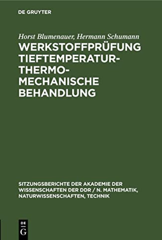 Werkstoffprufung Tieftemperatur - Thermo-Mechanische Behandlung