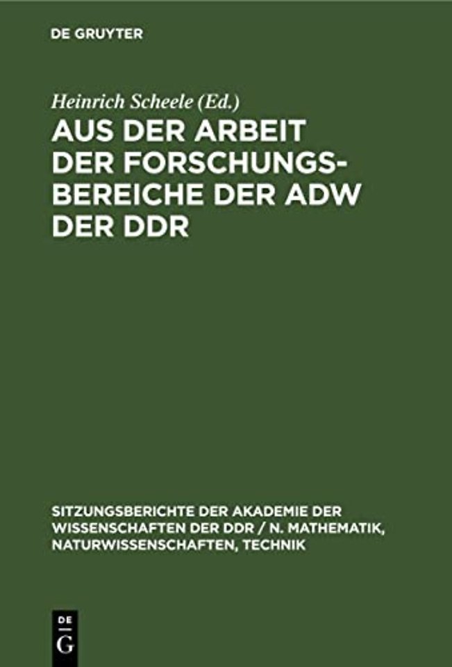 Aus Der Arbeit Der Forschungsbereiche Der Adw Der DDR