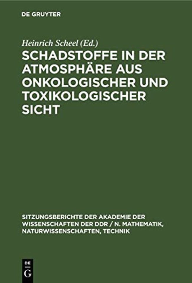 Schadstoffe in der Atmosphäre aus onkologischer und toxikologischer Sicht