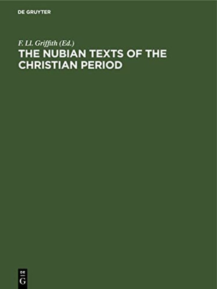 The Nubian Texts of the Christian Period – Einzelausgabe