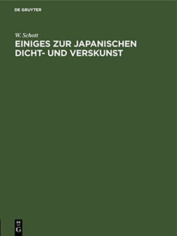 Einiges Zur Japanischen Dicht- Und Verskunst